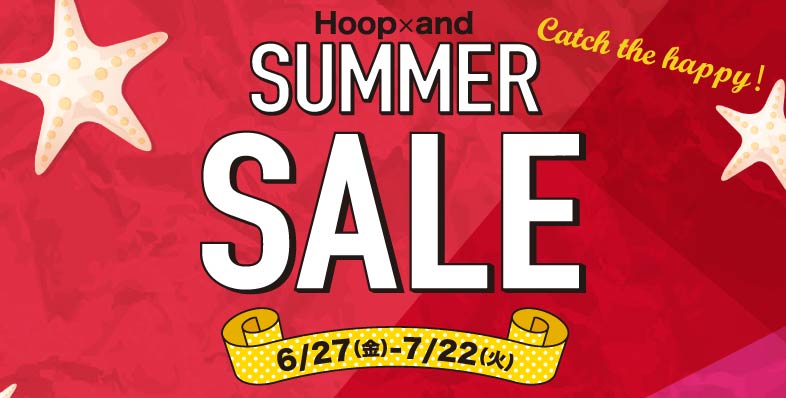 SUMMER SALE ◎6/27(金)-7/22(火)